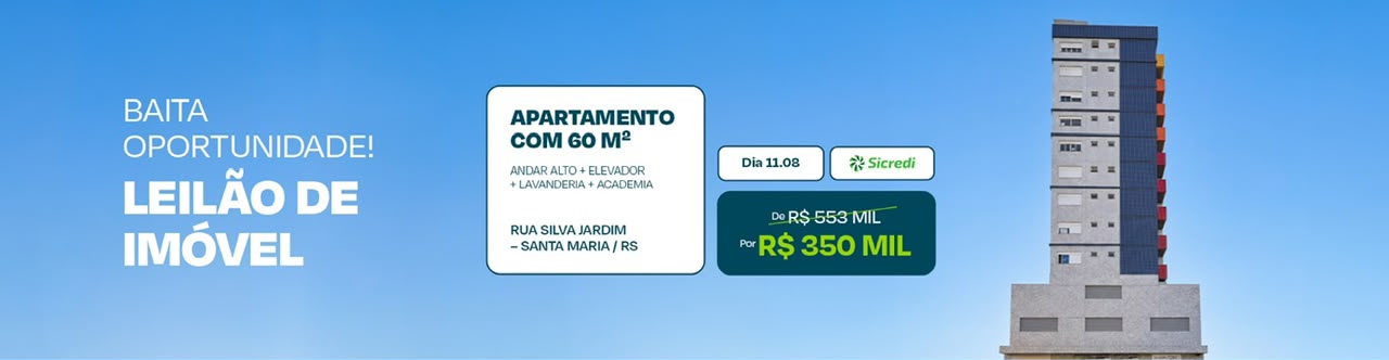 LEILÃO DE IMÓVEL SANTA MARIA/RS
